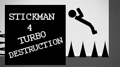 download Stickman 4: Turbo destruction apk